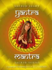 Yantra Mantra: Sacred Light Sacred Sound (2010) Yantra Mantra: Sacred Light Sacred Sound (2010)