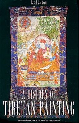 David Jackson - A History of Tibetan Painting David Jackson - A History of Tibetan Painting
