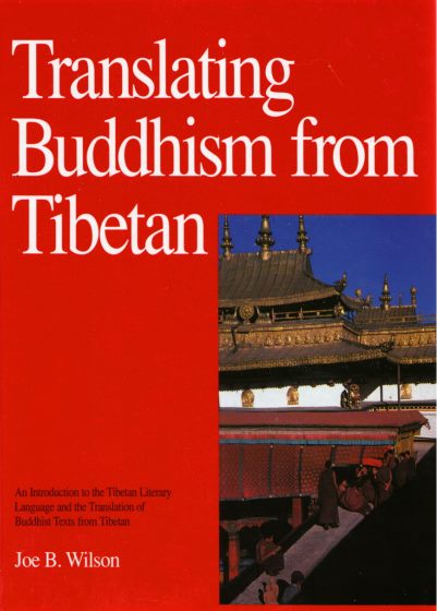 Translating Buddhism From Tibetan Translating Buddhism From Tibetan