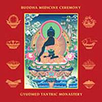    -    / Gyudmed Tantric Monastery - Buddha Medicine Ceremony