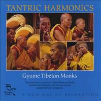 Gyume Tibetan Monks - Tantric Harmonics/  